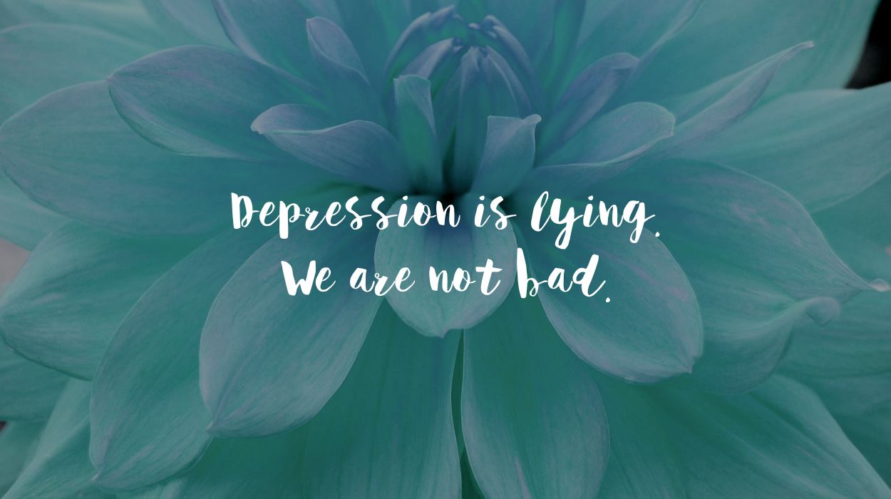Lies depression tells us