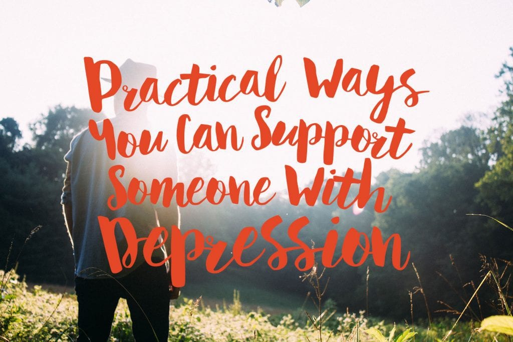 practical-ways-you-can-support-someone-with-depression-text